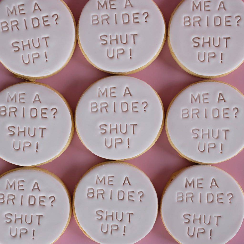 Shut Up, I'm the Bride ! | Fondant Sugar Cookies